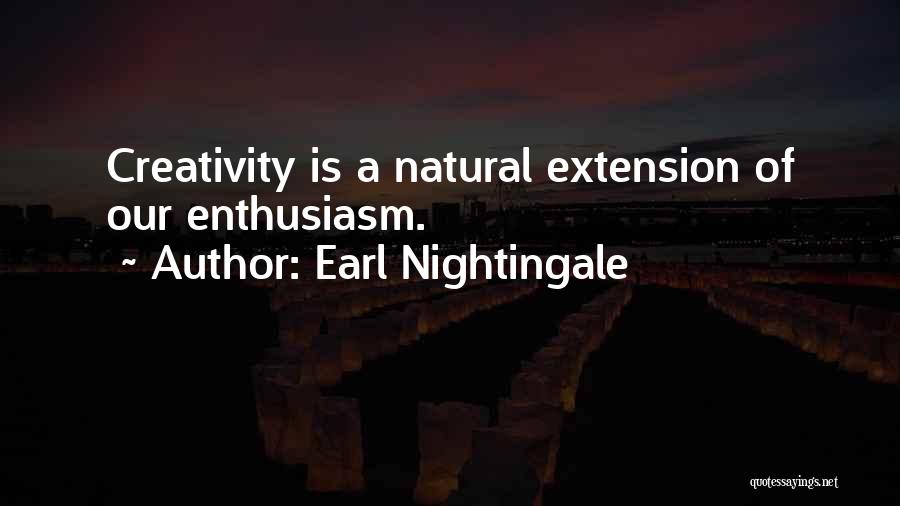 Extension Quotes By Earl Nightingale