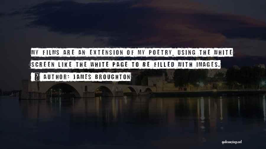 Extension Quotes By James Broughton