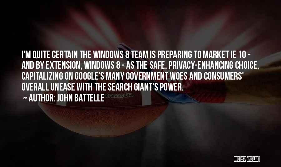 Extension Quotes By John Battelle