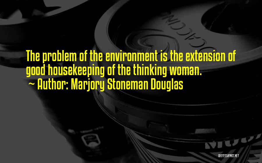 Extension Quotes By Marjory Stoneman Douglas