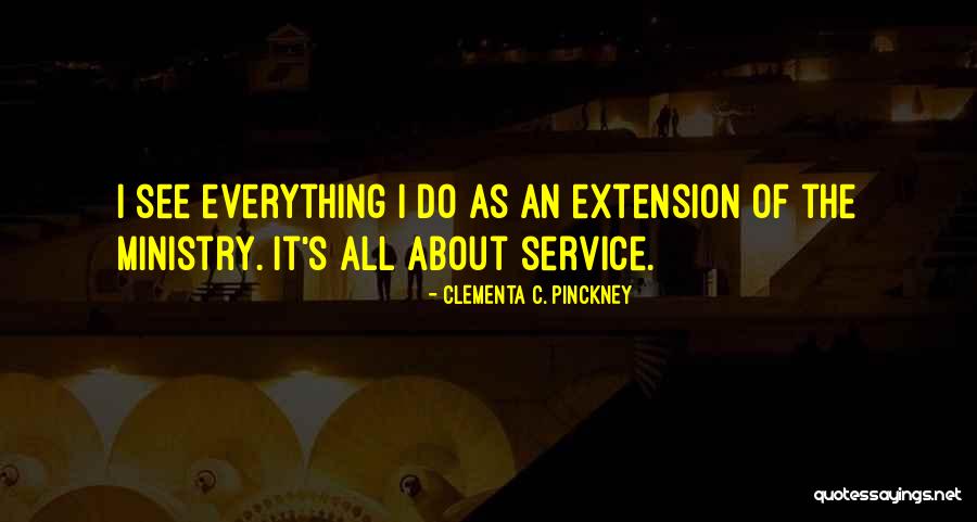 Extension Service Quotes By Clementa C. Pinckney Extension Service Quotes By Clementa C. Pinckney