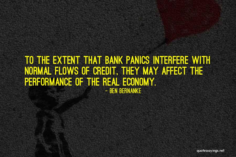 Extent Quotes By Ben Bernanke