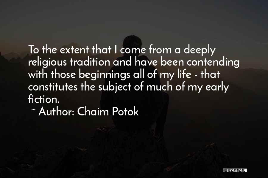 Extent Quotes By Chaim Potok