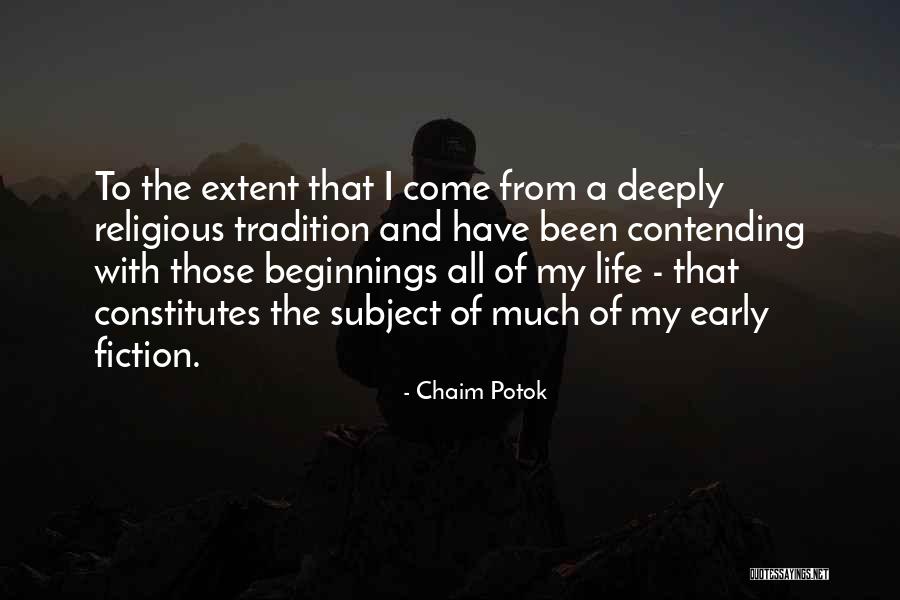 Extent Quotes By Chaim Potok