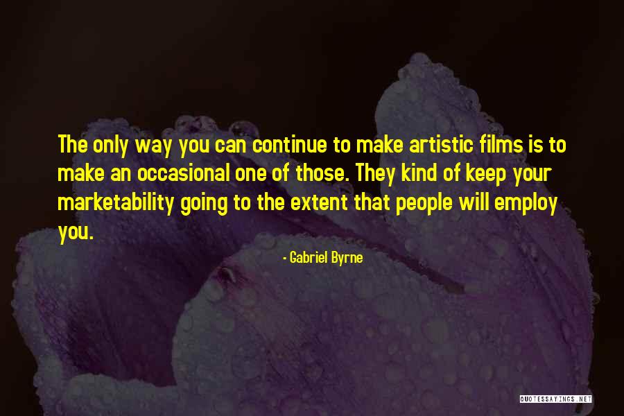 Extent Quotes By Gabriel Byrne