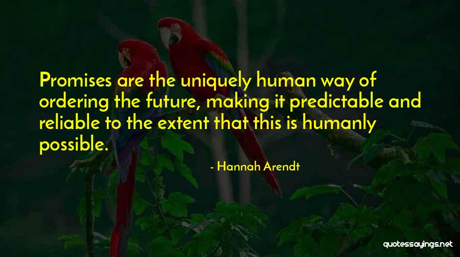 Extent Quotes By Hannah Arendt