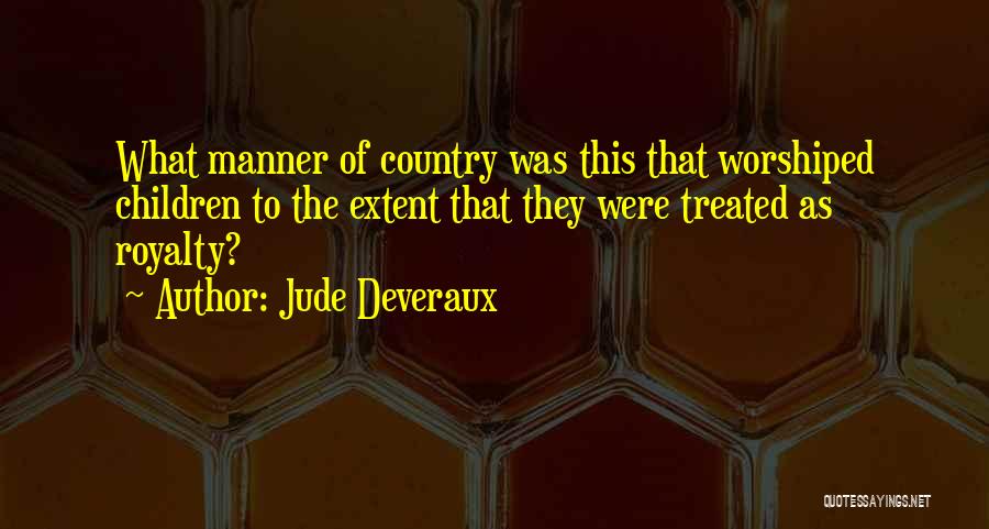 Extent Quotes By Jude Deveraux