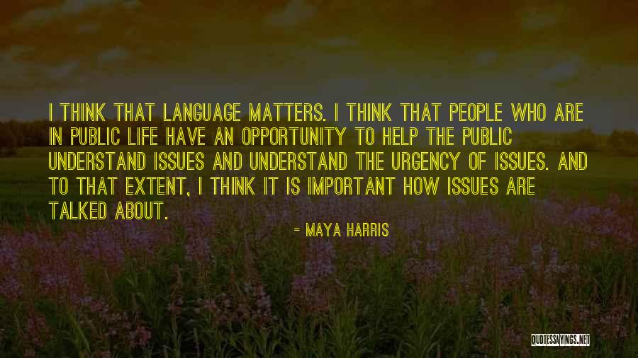 Extent Quotes By Maya Harris