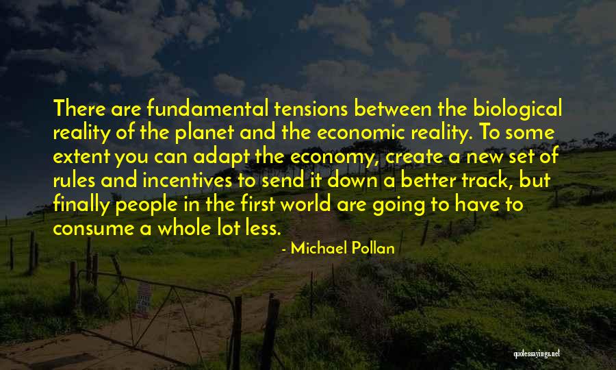 Extent Quotes By Michael Pollan