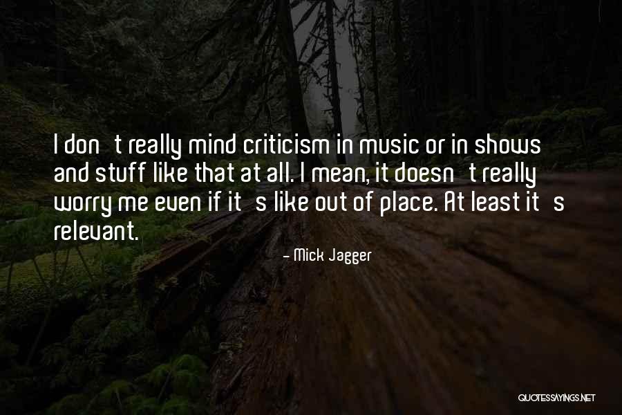 Exterieure Quotes By Mick Jagger Exterieure Quotes By Mick Jagger