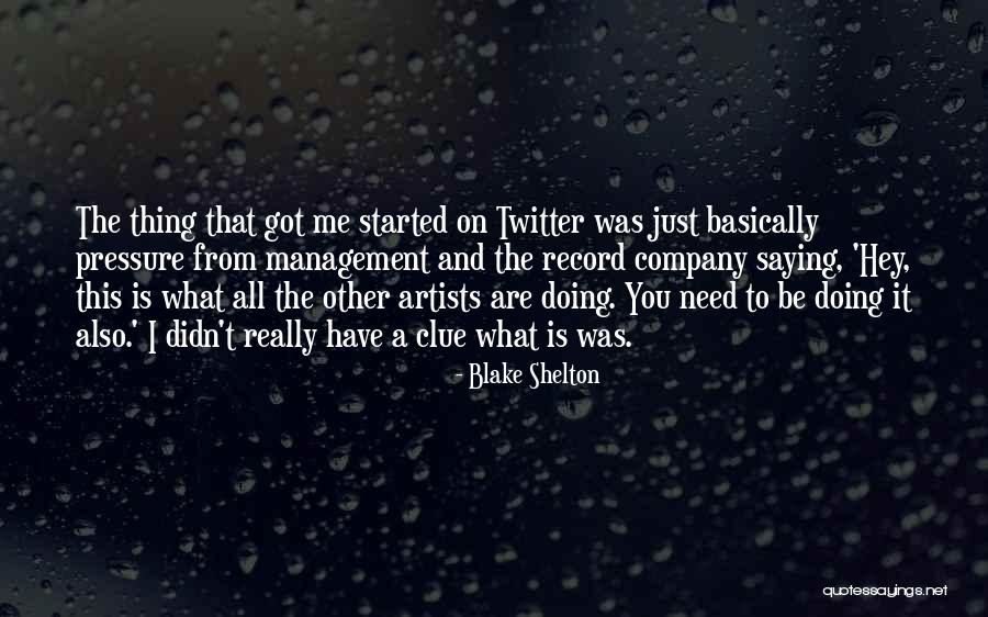 Exteriorised Quotes By Blake Shelton Exteriorised Quotes By Blake Shelton