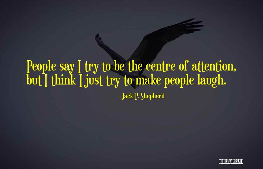 Exteriority Synonym Quotes By Jack P. Shepherd Exteriority Synonym Quotes By Jack P. Shepherd
