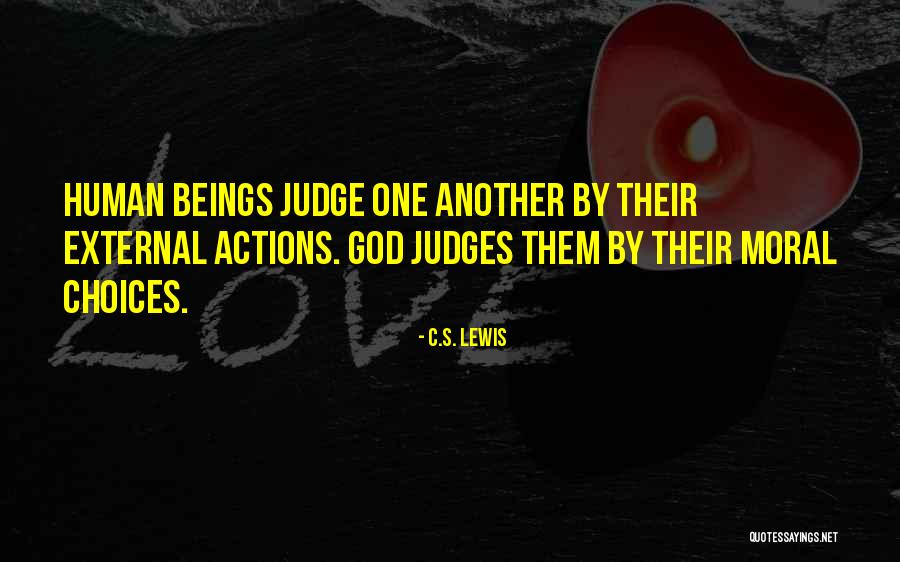 External Actions Quotes By C.S. Lewis External Actions Quotes By C.S. Lewis
