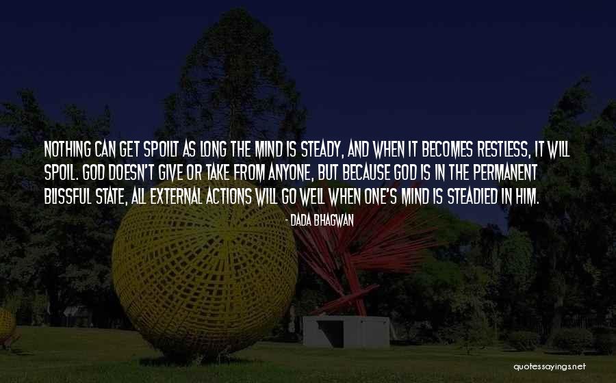 External Actions Quotes By Dada Bhagwan External Actions Quotes By Dada Bhagwan