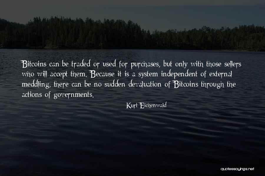 External Actions Quotes By Kurt Eichenwald External Actions Quotes By Kurt Eichenwald