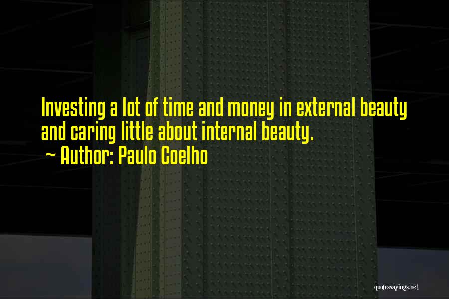 External And Internal Beauty Quotes By Paulo Coelho