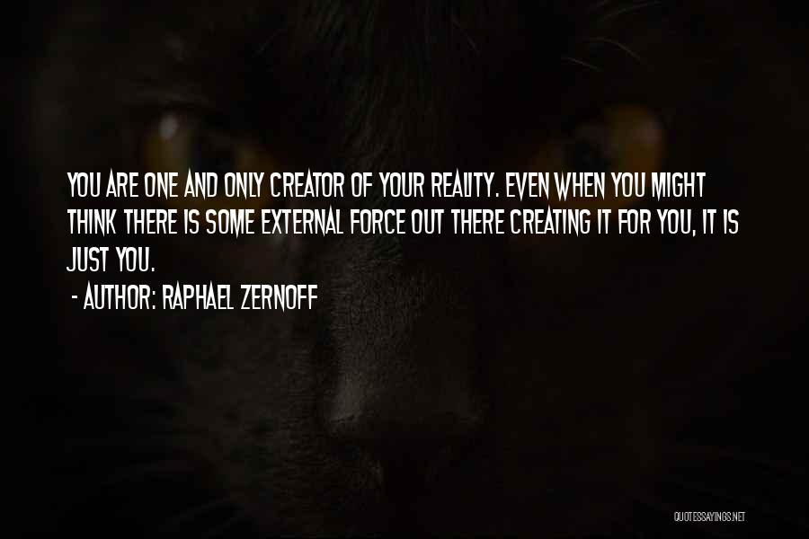 External Awareness Quotes By Raphael Zernoff