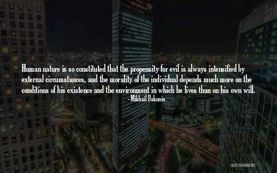 External Environment Quotes By Mikhail Bakunin