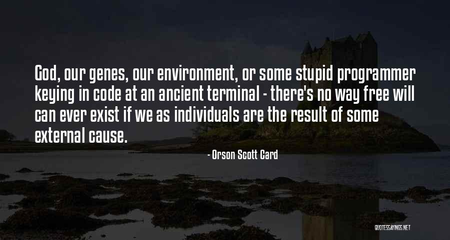 External Environment Quotes By Orson Scott Card