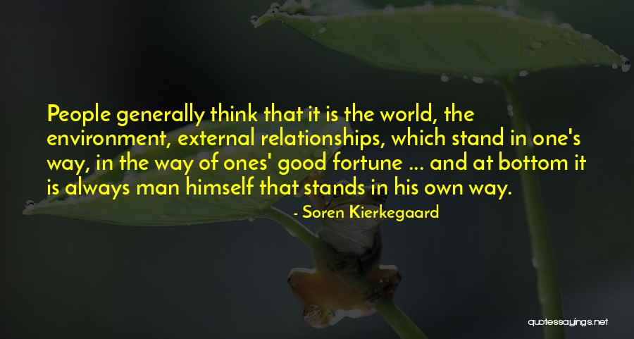 External Environment Quotes By Soren Kierkegaard External Environment Quotes By Soren Kierkegaard
