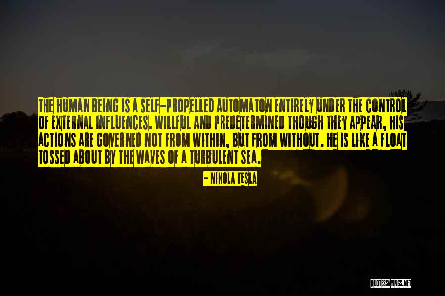 External Influences Quotes By Nikola Tesla