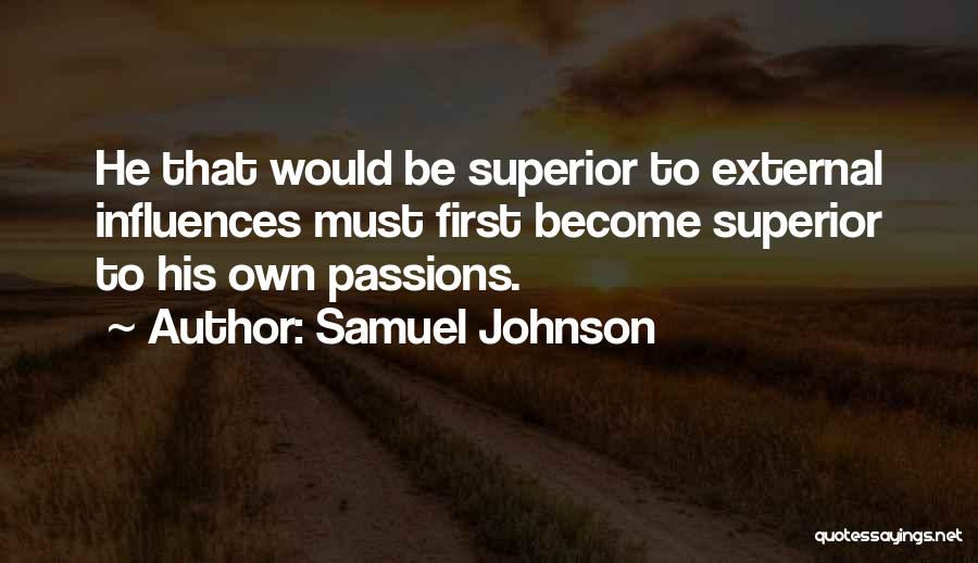 External Influences Quotes By Samuel Johnson