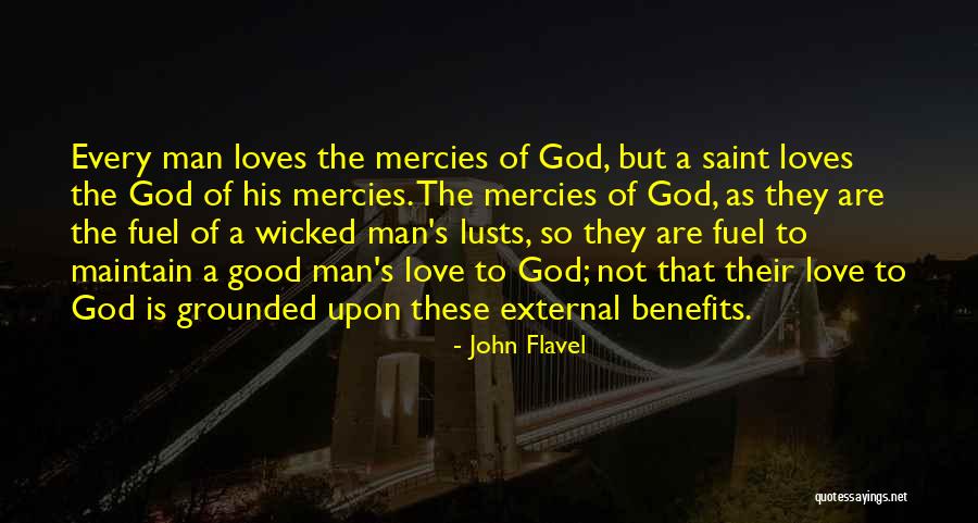 External Love Quotes By John Flavel External Love Quotes By John Flavel