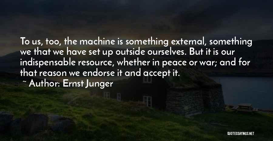 External Peace Quotes By Ernst Junger