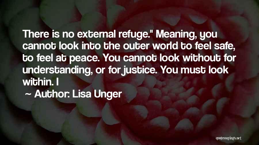 External Peace Quotes By Lisa Unger