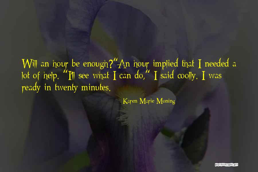 Externalise Quotes By Karen Marie Moning Externalise Quotes By Karen Marie Moning