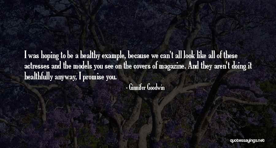 Externalised Quotes By Ginnifer Goodwin Externalised Quotes By Ginnifer Goodwin