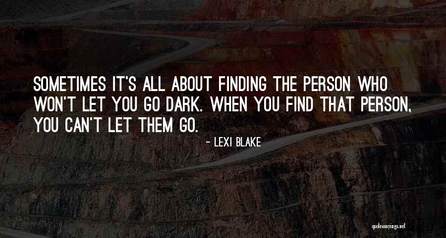 Externalised Quotes By Lexi Blake Externalised Quotes By Lexi Blake