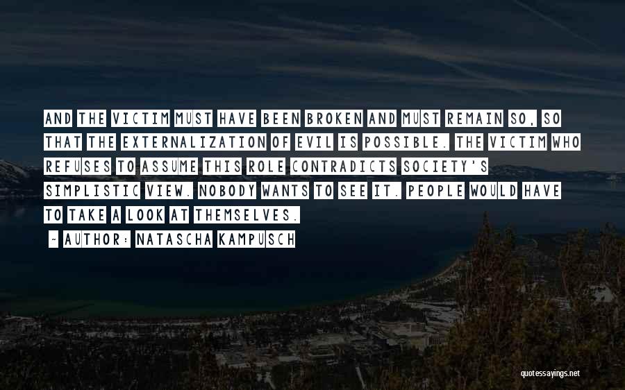Externalization Quotes By Natascha Kampusch