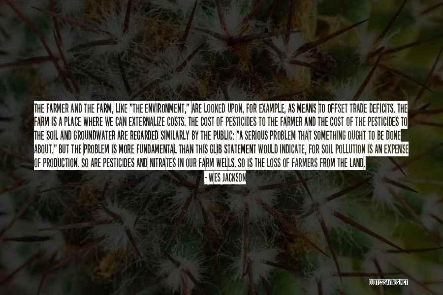 Externalize The Problem Quotes By Wes Jackson Externalize The Problem Quotes By Wes Jackson