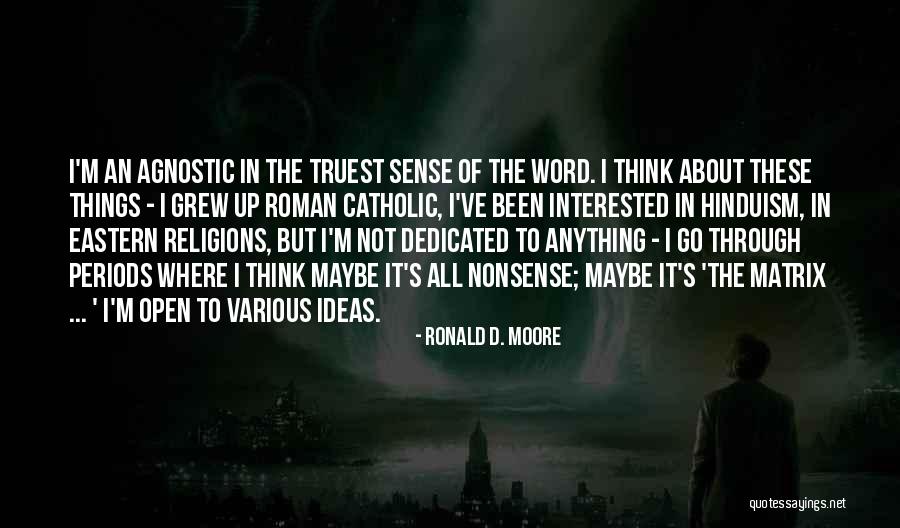 Externalized Shunt Quotes By Ronald D. Moore Externalized Shunt Quotes By Ronald D. Moore