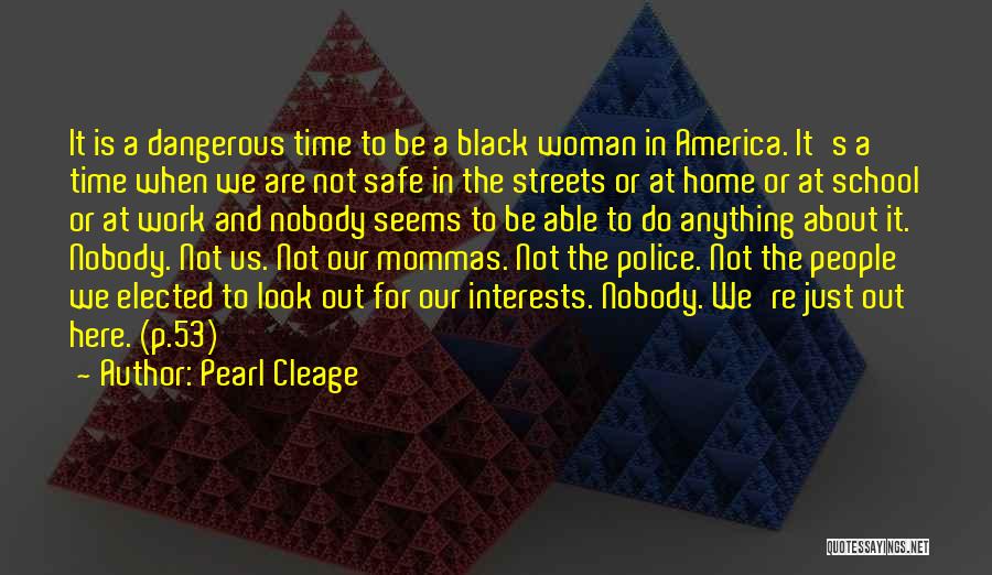 Externamente Significado Quotes By Pearl Cleage