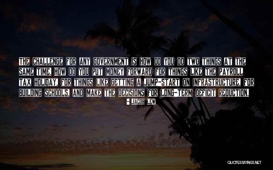 Externis Quotes By Jacob Lew Externis Quotes By Jacob Lew