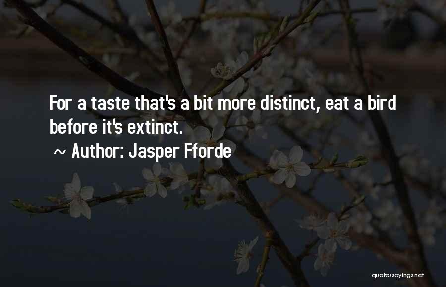 Extinct Quotes By Jasper Fforde