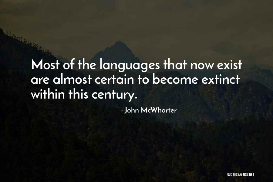 Extinct Quotes By John McWhorter