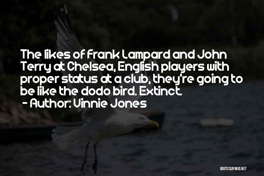 Extinct Quotes By Vinnie Jones