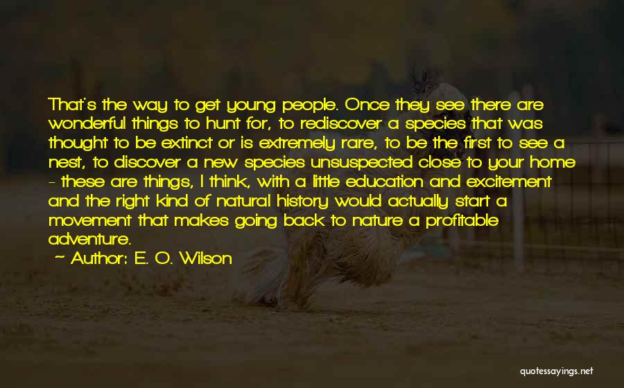 Extinct Species Quotes By E. O. Wilson