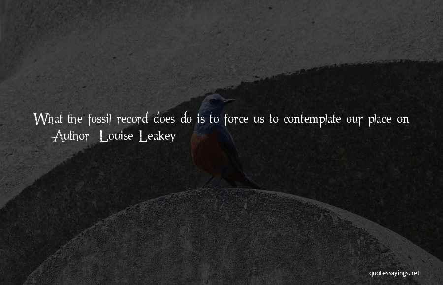 Extinct Species Quotes By Louise Leakey