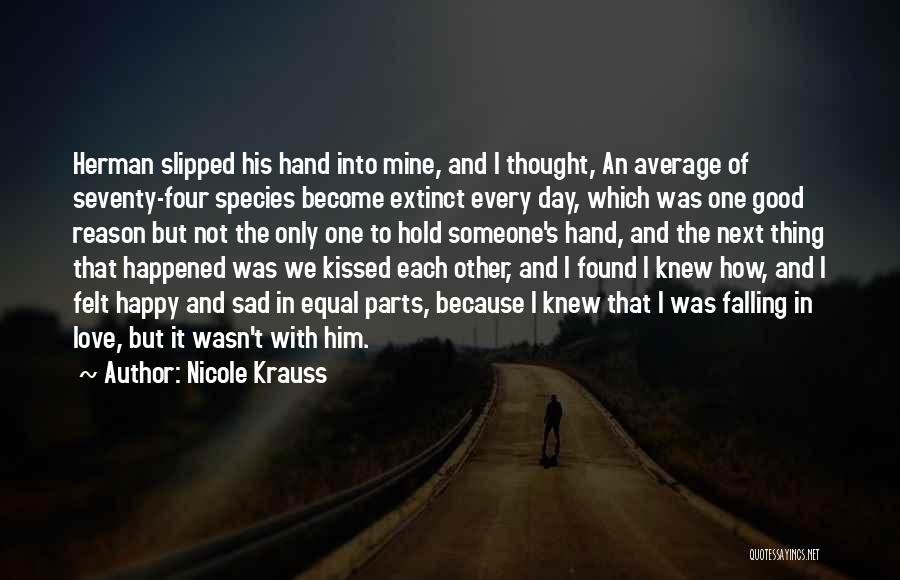 Extinct Species Quotes By Nicole Krauss