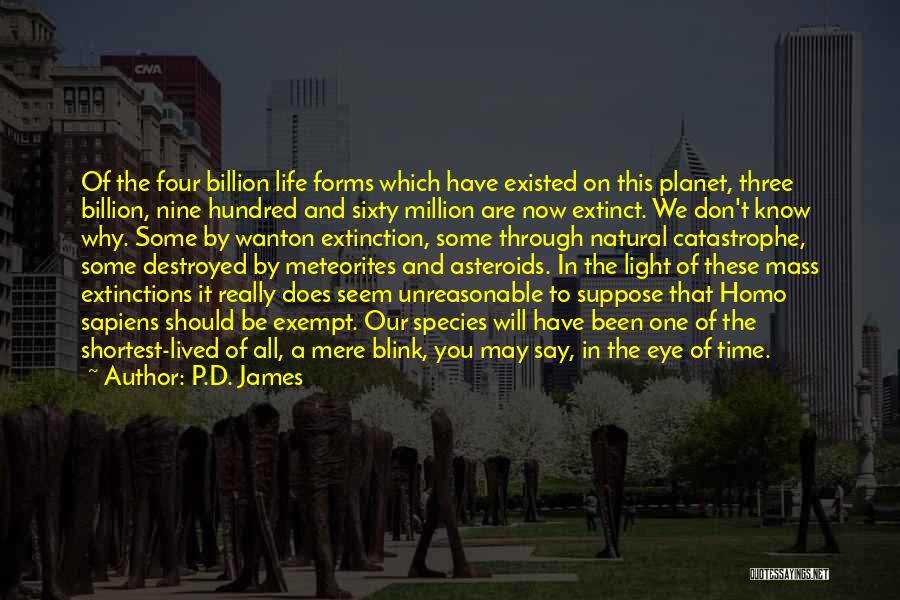 Extinct Species Quotes By P.D. James