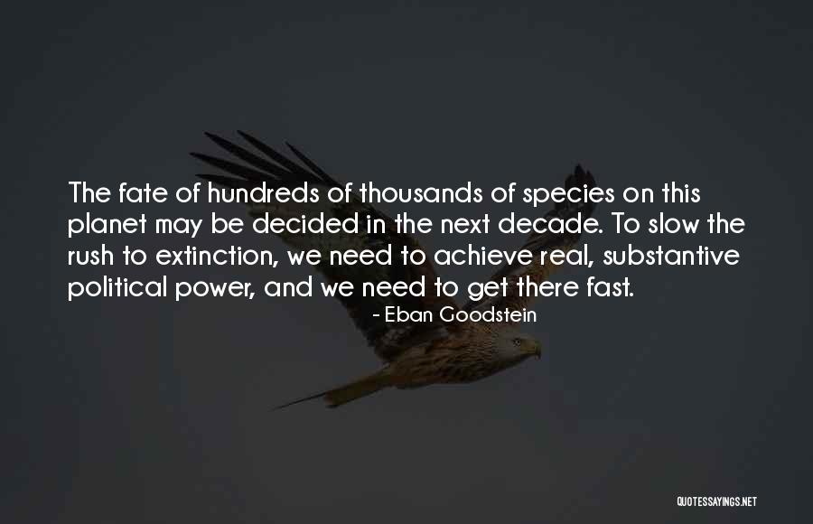 Extinction Of Species Quotes By Eban Goodstein Extinction Of Species Quotes By Eban Goodstein