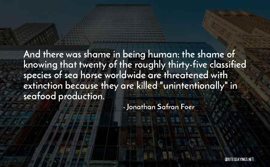 Extinction Of Species Quotes By Jonathan Safran Foer Extinction Of Species Quotes By Jonathan Safran Foer