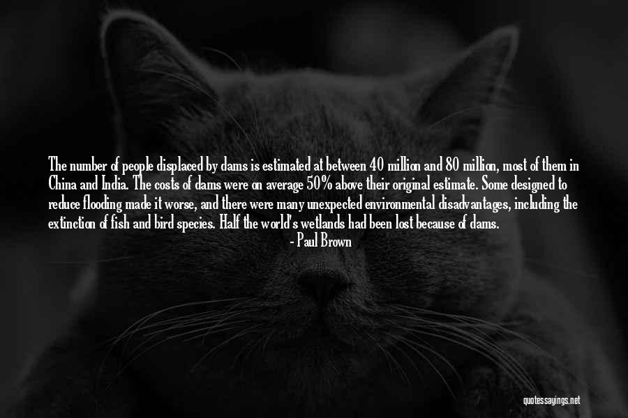 Extinction Of Species Quotes By Paul Brown Extinction Of Species Quotes By Paul Brown