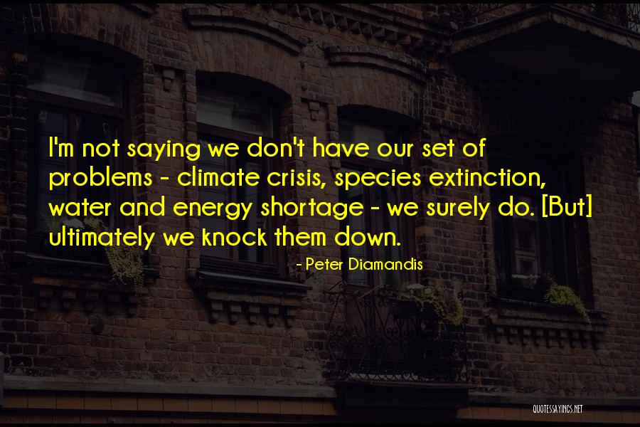Extinction Of Species Quotes By Peter Diamandis Extinction Of Species Quotes By Peter Diamandis