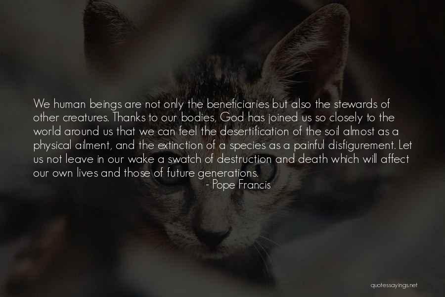 Extinction Of Species Quotes By Pope Francis Extinction Of Species Quotes By Pope Francis
