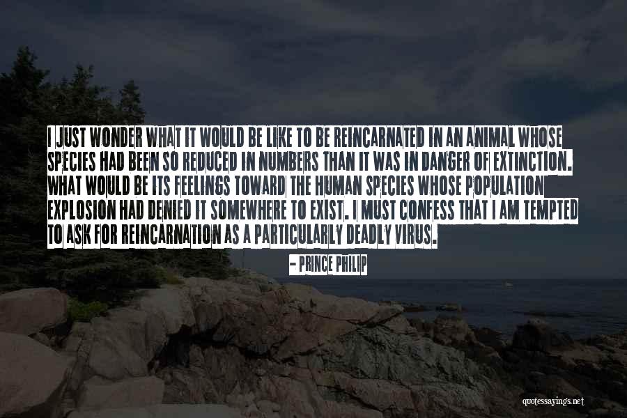 Extinction Of Species Quotes By Prince Philip Extinction Of Species Quotes By Prince Philip